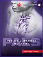 Pediatric Advanced Life Support (PALS) Provider Manual eBook