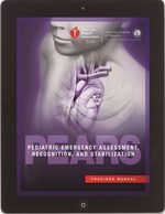 Pediatric Emergency Assessment, Recognition and Stabilization (PEARS) Provider Manual eBook