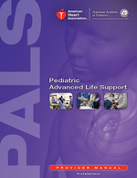 Pediatric Advanced Life Support Provider Manual